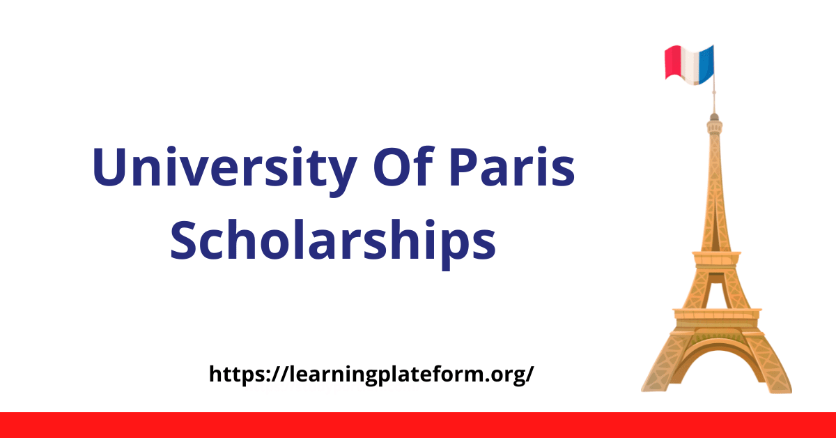 University Of Paris Scholarships