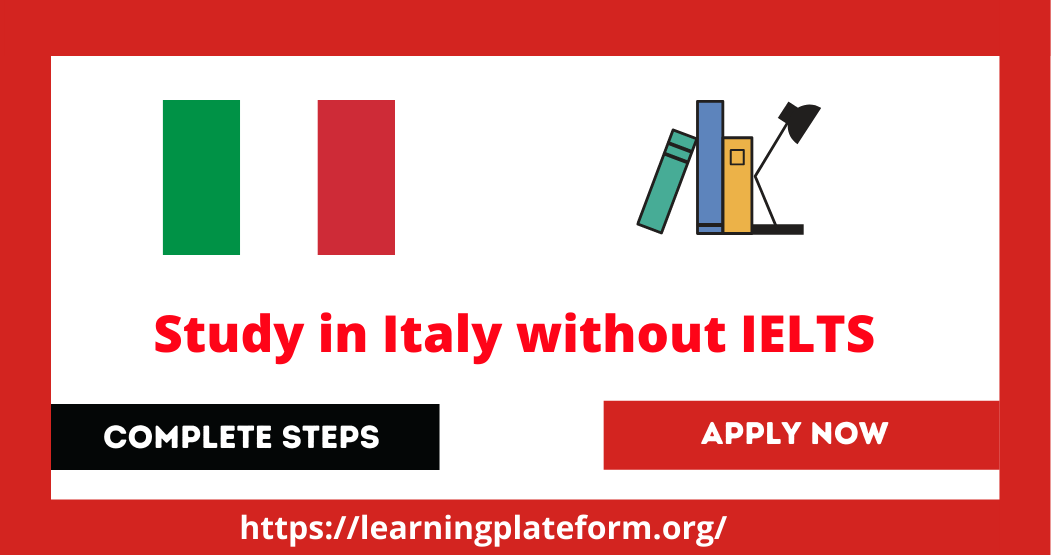 Study in Italy without IELTS - Complete guide