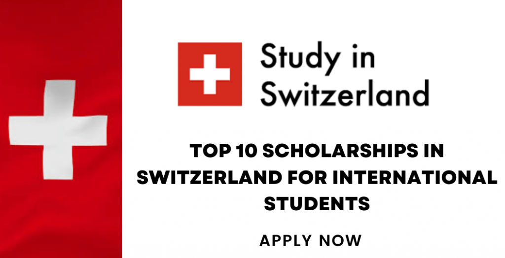 Top 10 Scholarships in Switzerland for International Students