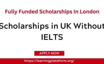 Scholarships In UK Without IELTS