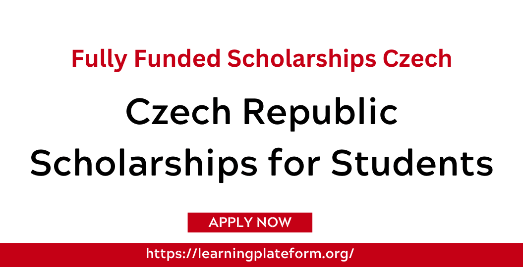 Czech Republic Scholarships 2024 Study In Czech