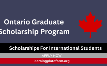 Ontario Graduate Scholarship Program in Science and Technology provides full-time scholarships to students of master’s and doctoral levels
