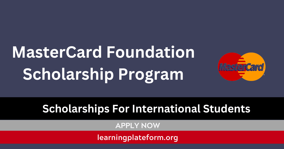 MasterCard Foundation Scholarship Program 2024